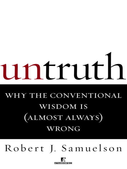 Title details for Untruth by Robert J. Samuelson - Available